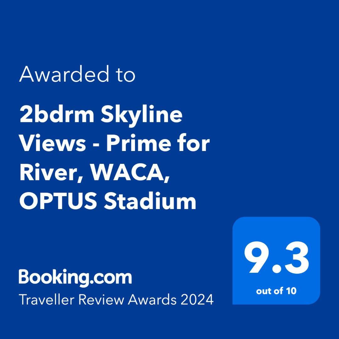 2Bdrm Skyline Views - Prime For River, Waca, Optus Stadium Perth Exterior foto